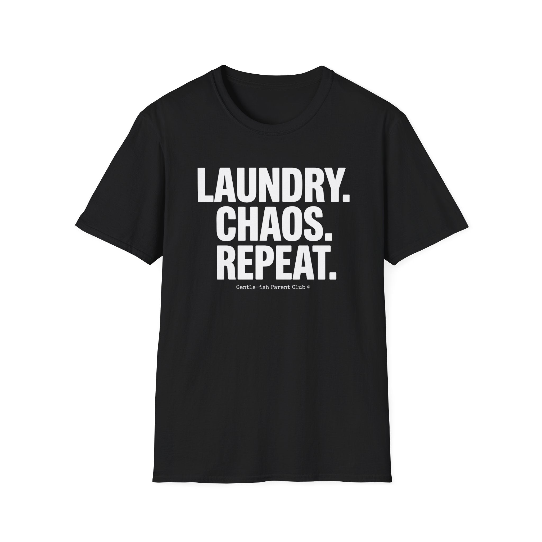 Laundry. Chaos. Repeat. T-Shirt