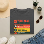 Your Year In Parenting T-Shirt