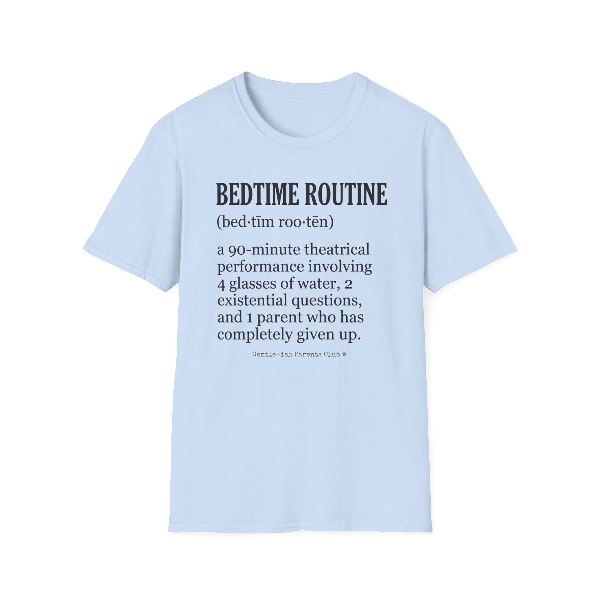 Bedtime Routine Definition T-Shirt