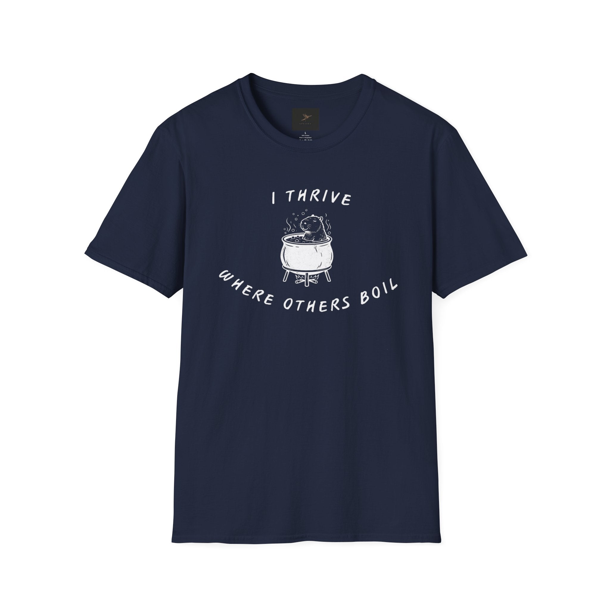 I Thrive Where Others Boil T-Shirt