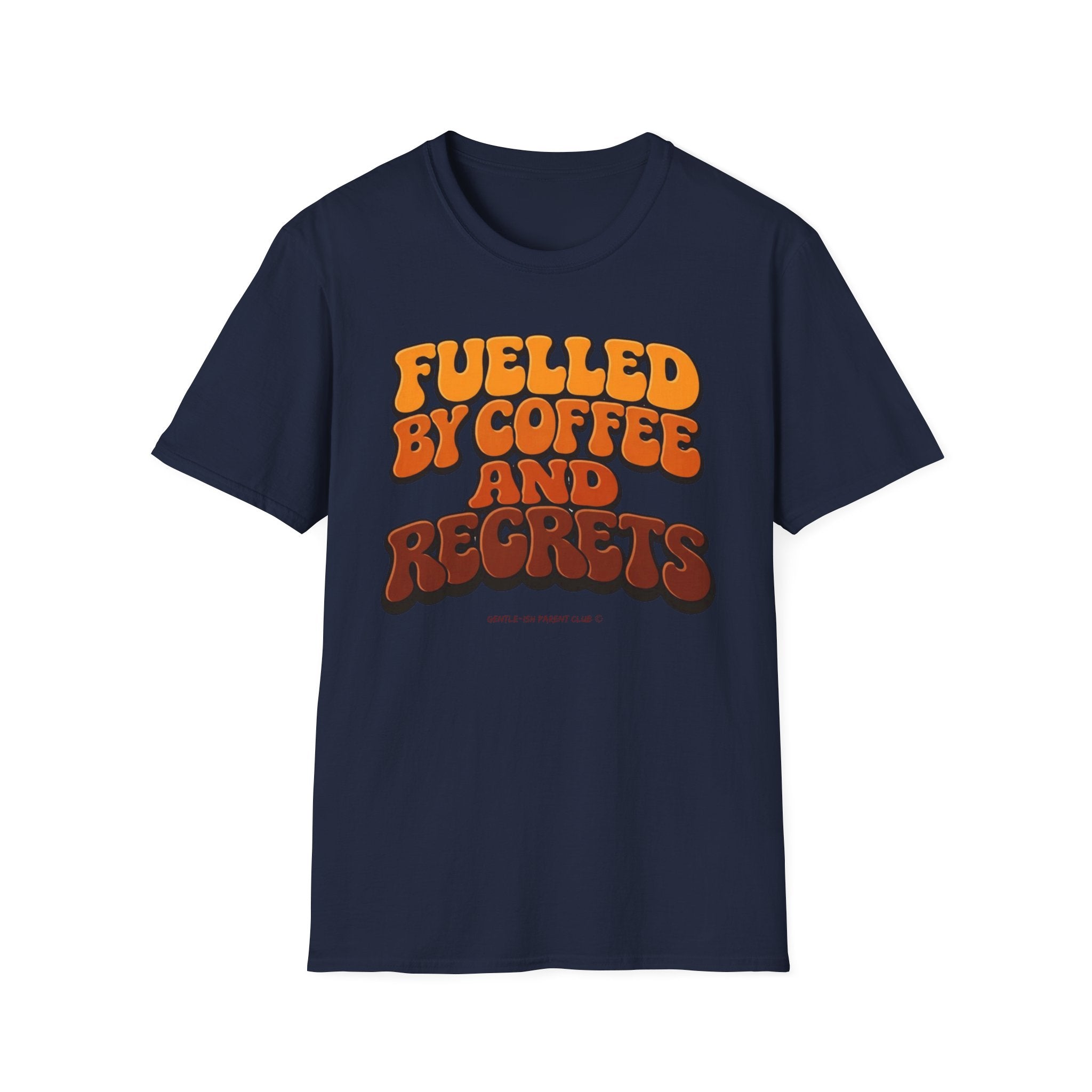 Fueled by Coffee and Regrets T-Shirt