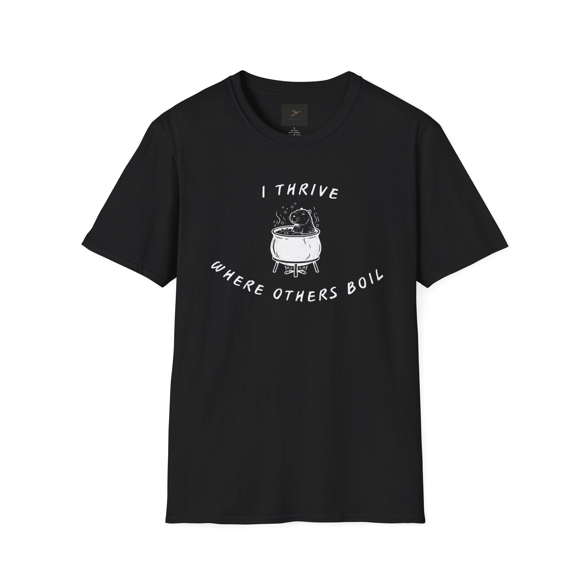 I Thrive Where Others Boil T-Shirt
