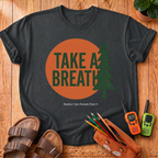 Take A Breath T-Shirt