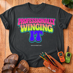 Professionally Winging It T-Shirt