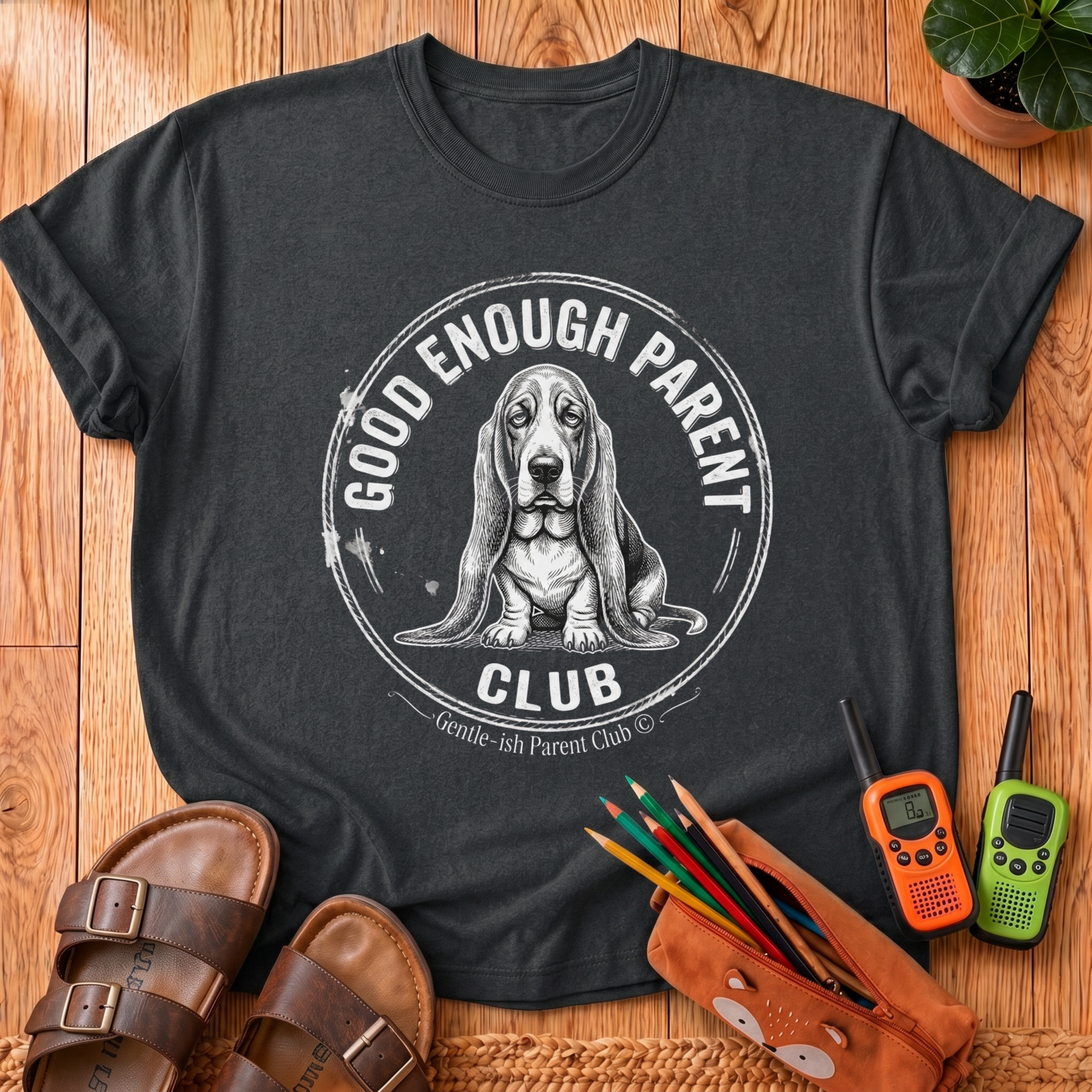 Good Enough Parent Club T-Shirt