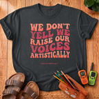 Raise Our Voices T-Shirt