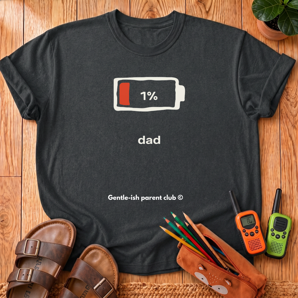 1% Battery Dad T-Shirt