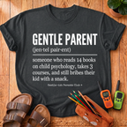 Gentle Parent Definition T-Shirt
