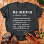 Bedtime Routine Definition T-Shirt