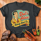 Dad's Advice T-Shirt