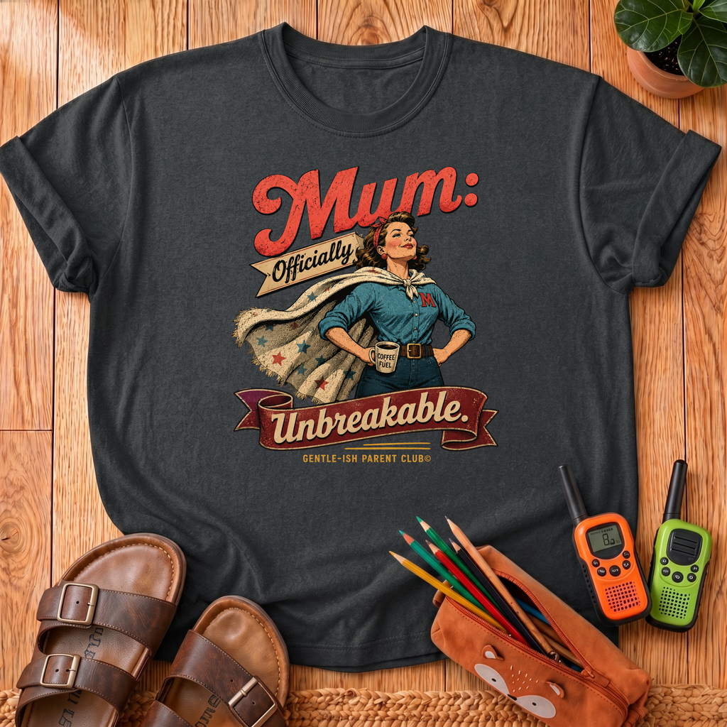 Mum: Unbreakable T‑Shirt