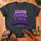 Zero Plans T-Shirt