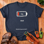 1% Battery Dad T-Shirt