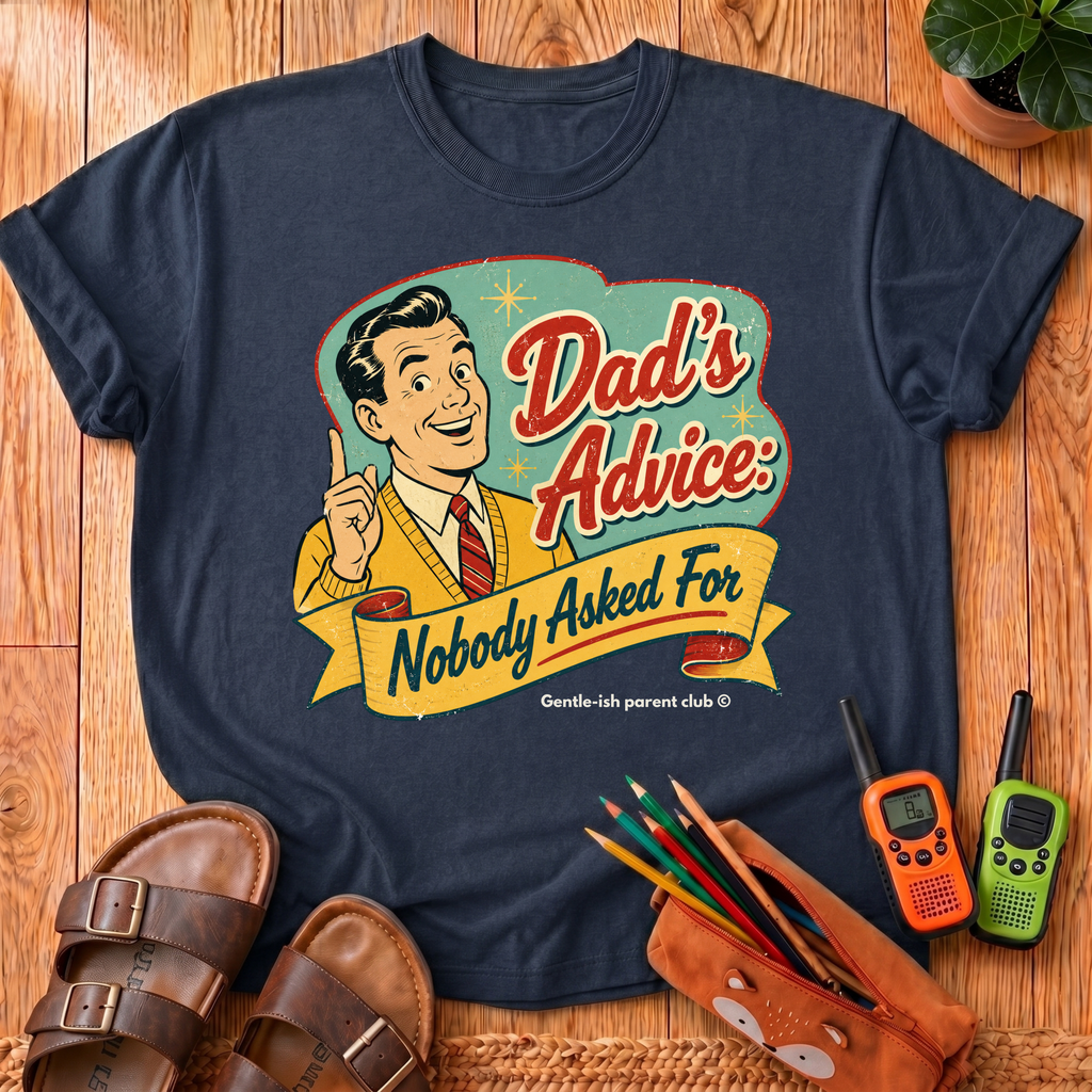 Dad's Advice T-Shirt