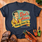 Dad's Advice T-Shirt