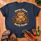Always There T-Shirt