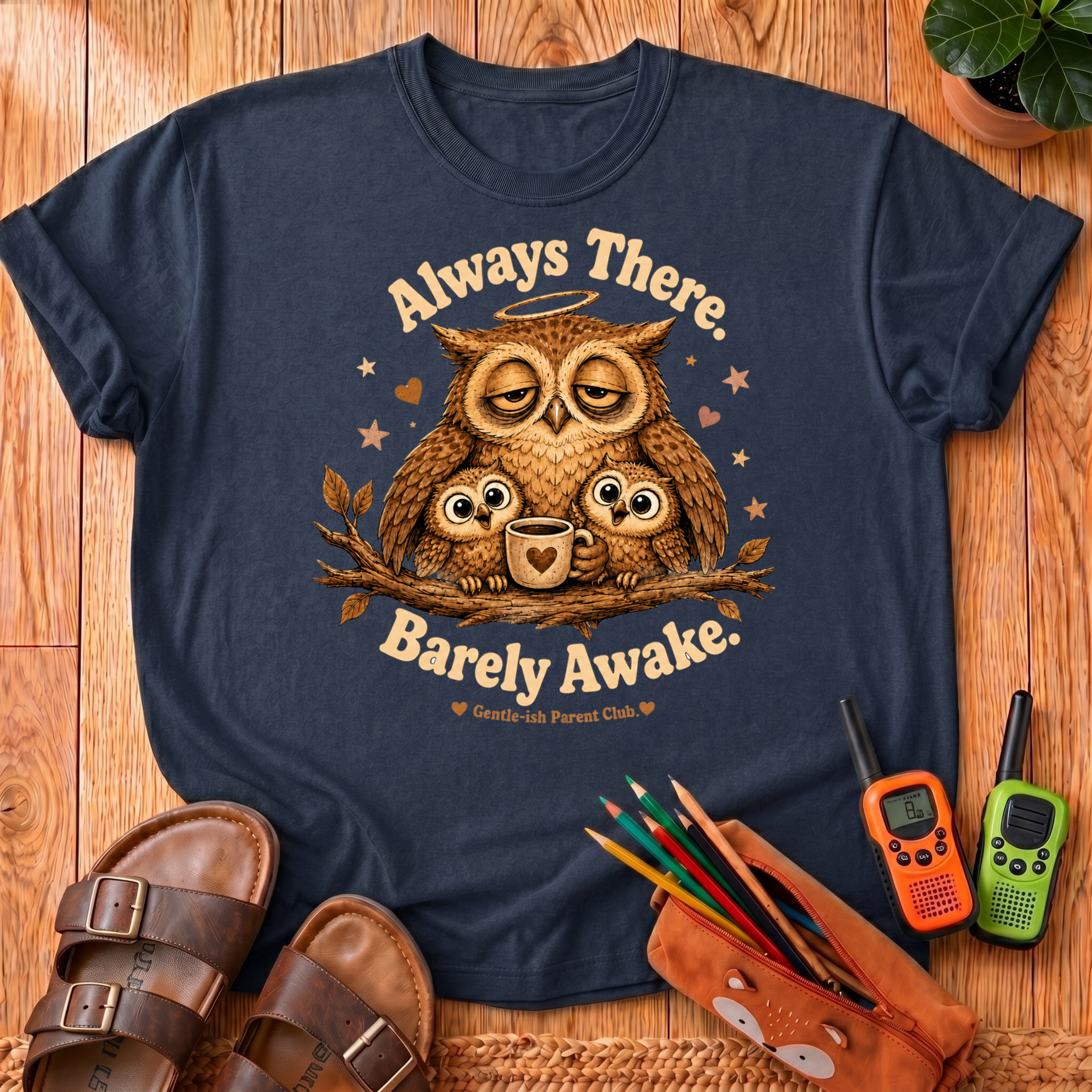 Always There T-Shirt