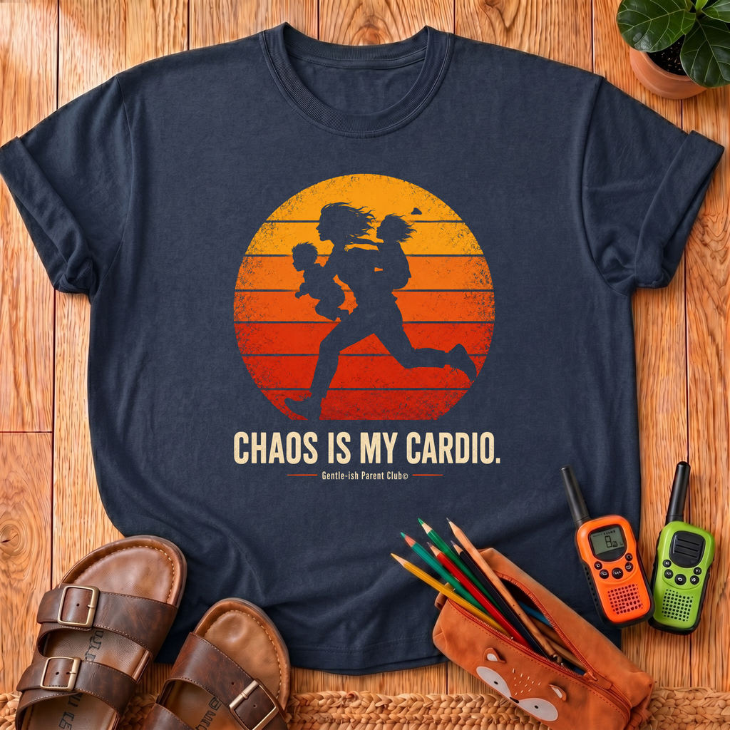 Chaos Is My Cardio T-Shirt