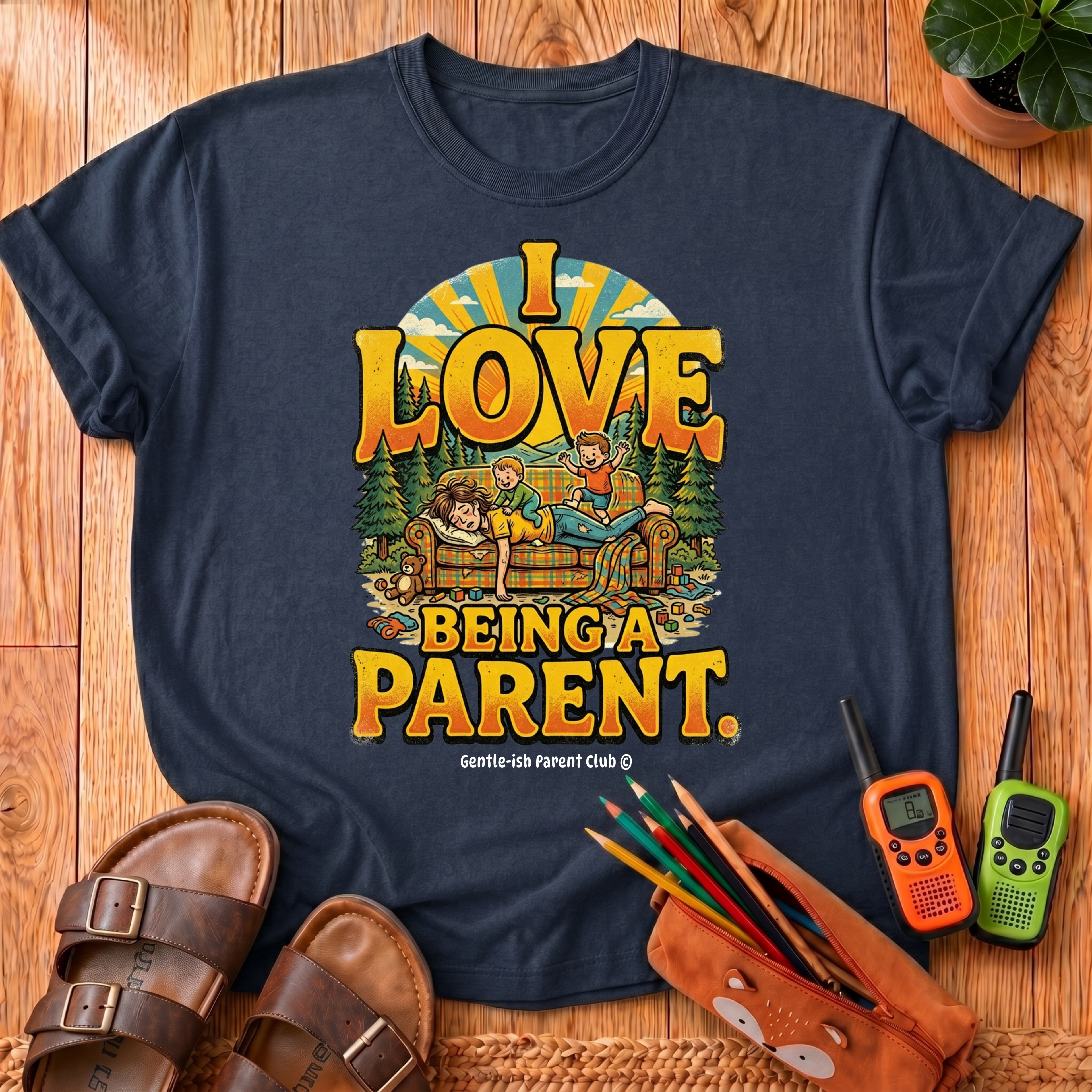 I Love Being a Parent T-Shirt