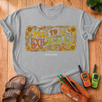 Free to Be Exhausted T-Shirt
