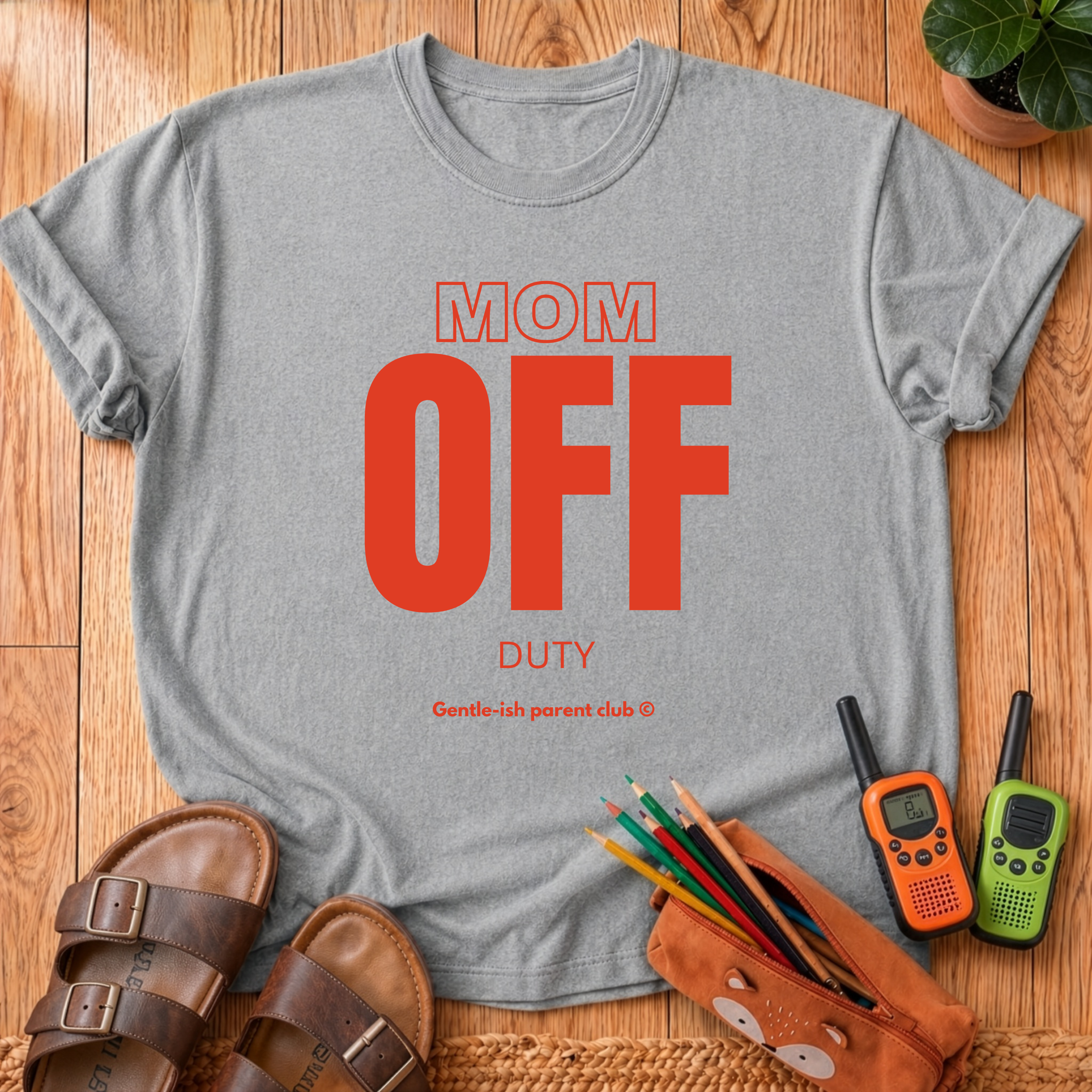Mom Off Duty T-Shirt