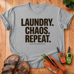 Laundry. Chaos. Repeat. T-Shirt