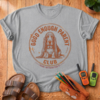 Good Enough Parent Club T-Shirt