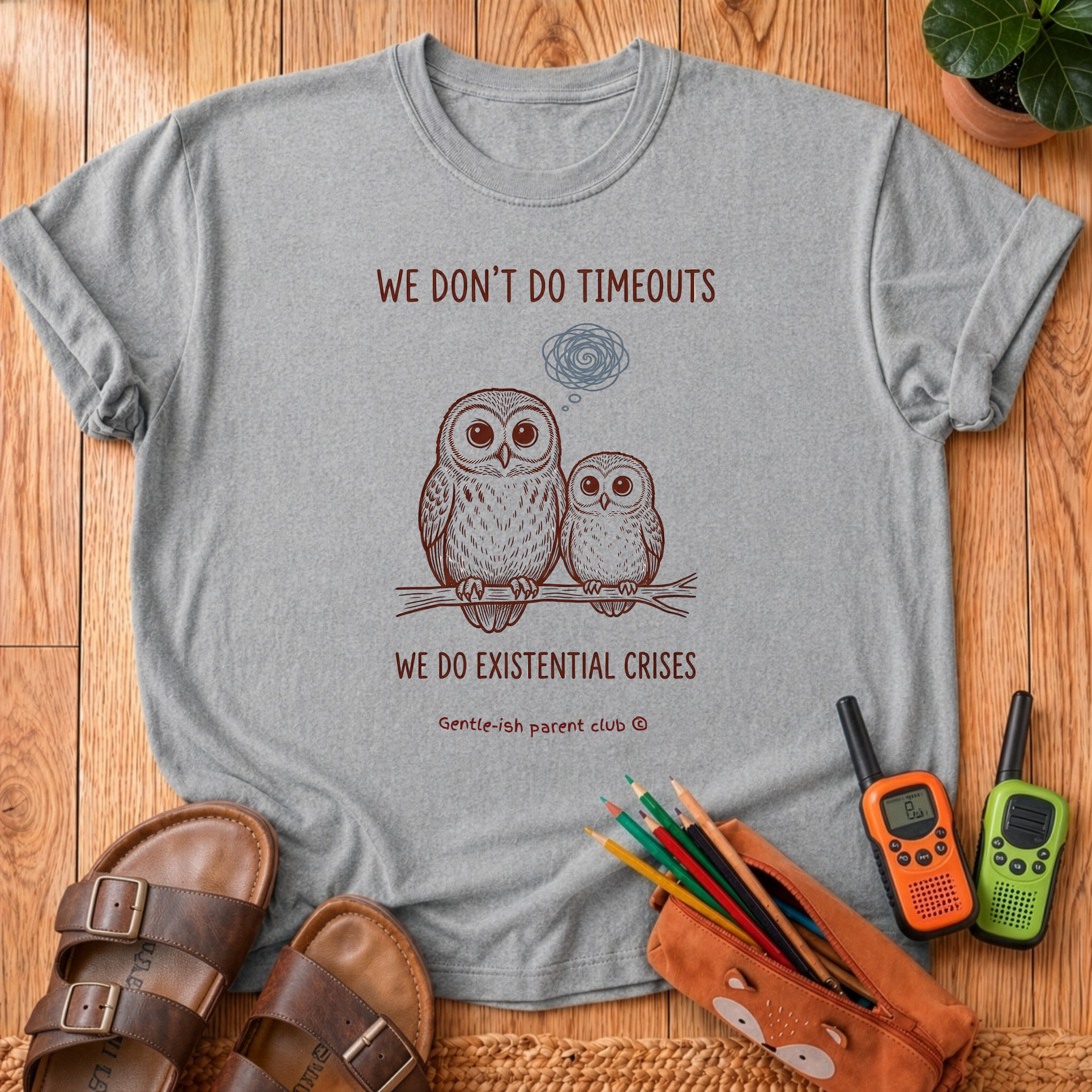 We Don't Do Timeouts T-Shirt