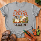 Wrong Banana Again T-Shirt