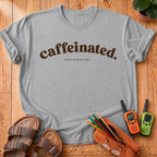 Caffeinated T-Shirt