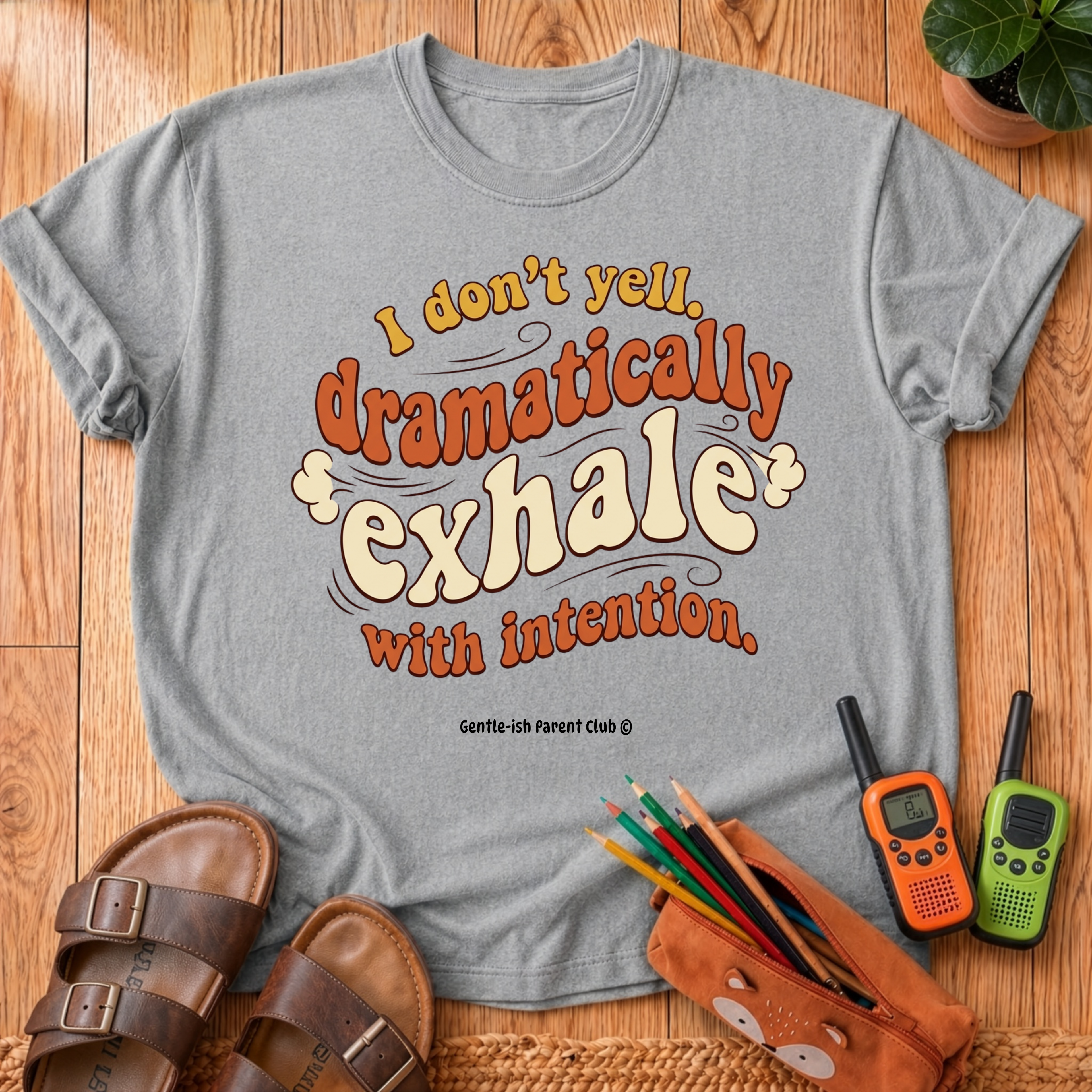 I Don't Yell T‑Shirt