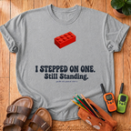 Still Standing. T-Shirt