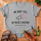We Project Emotions T-Shirt