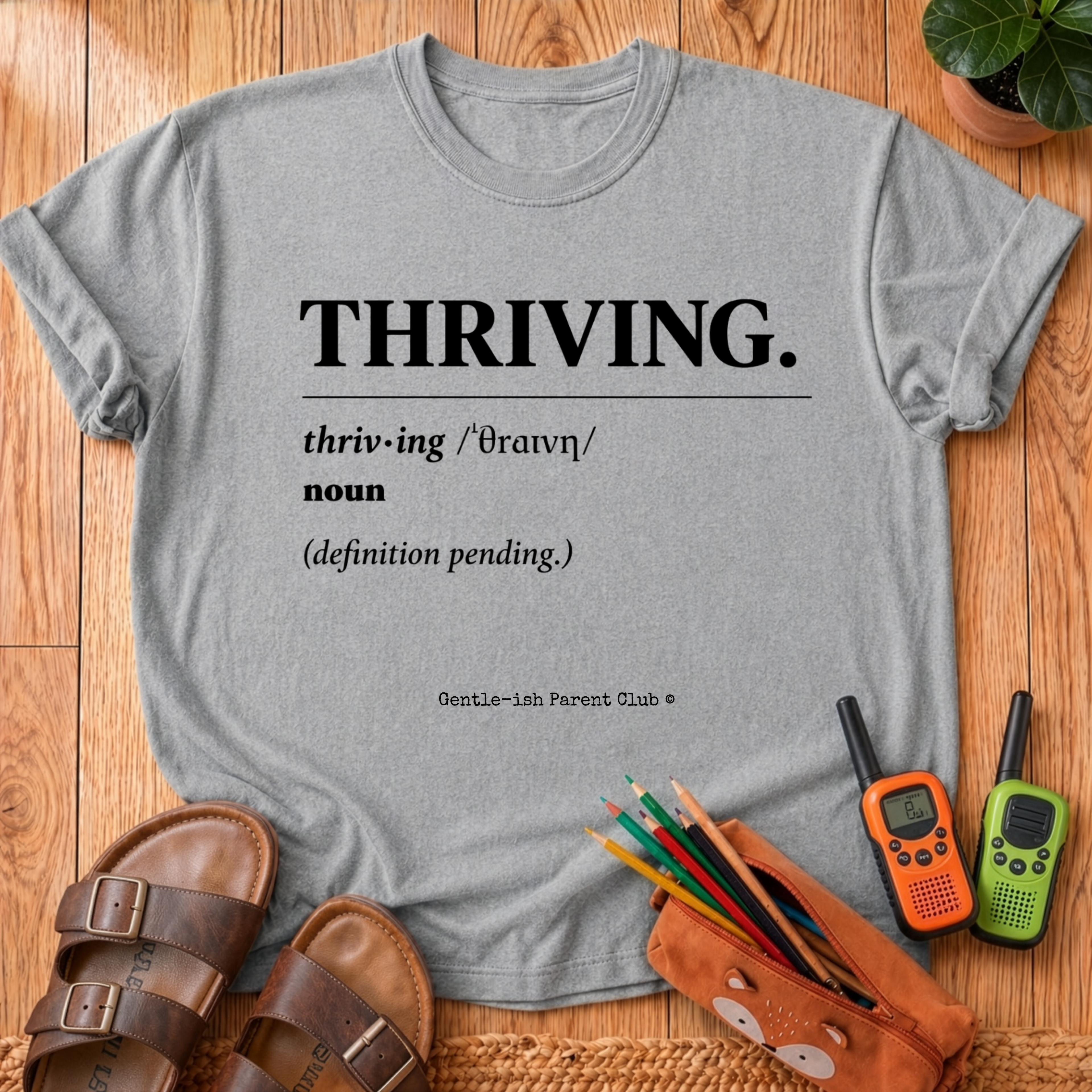 Thriving Definition T-Shirt