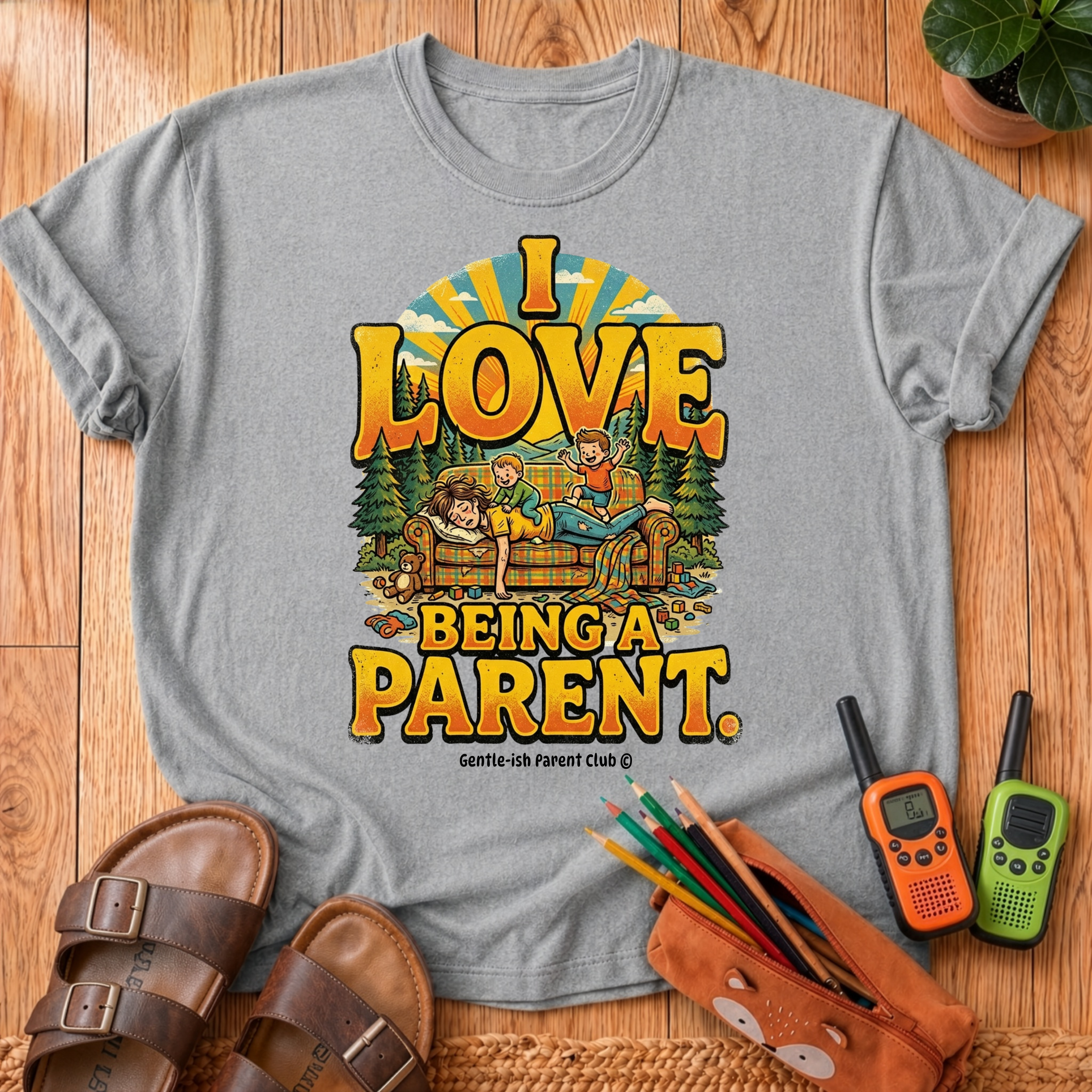 I Love Being a Parent T-Shirt