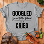 Googled and Cried T-Shirt