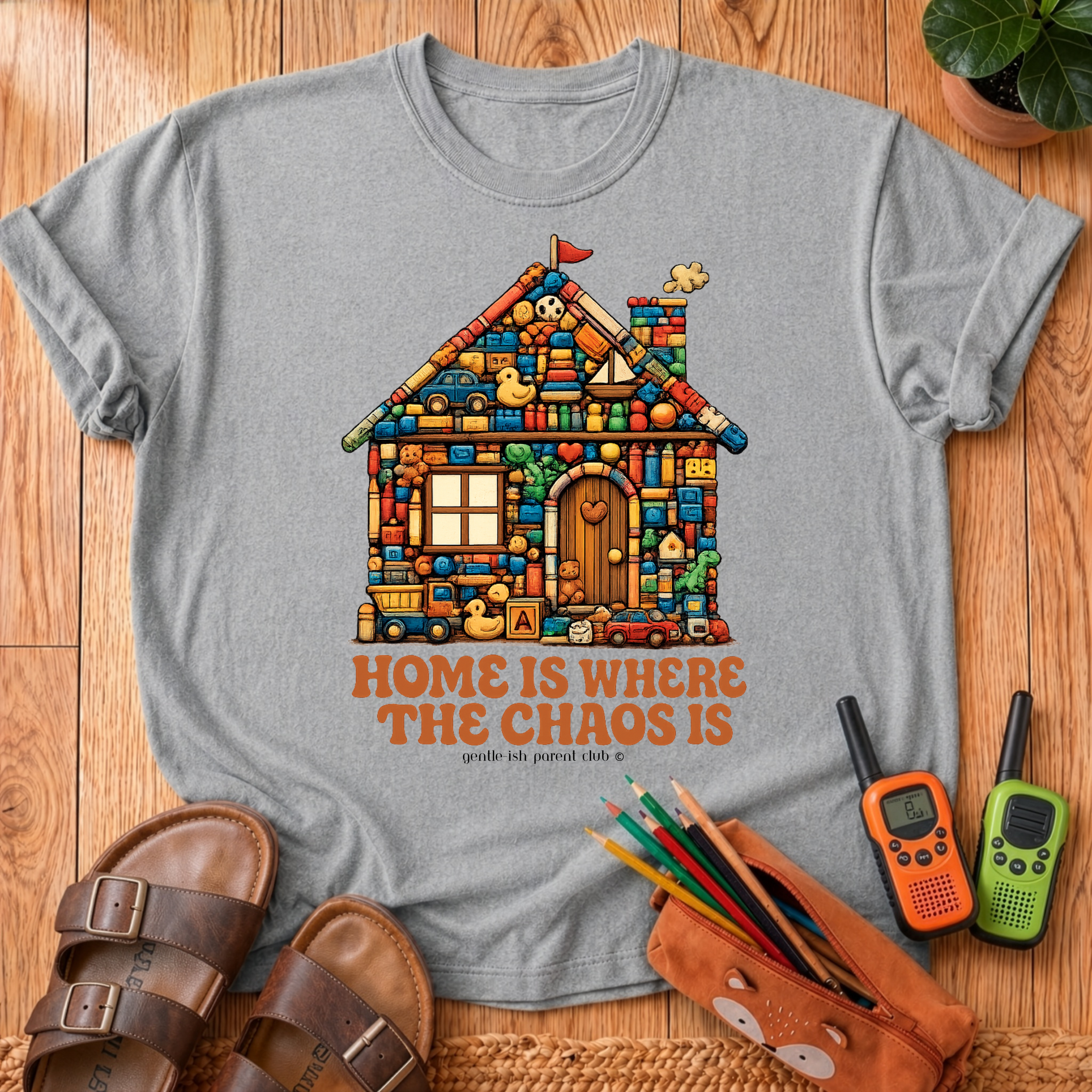 Home Is Where The Chaos Is T-Shirt