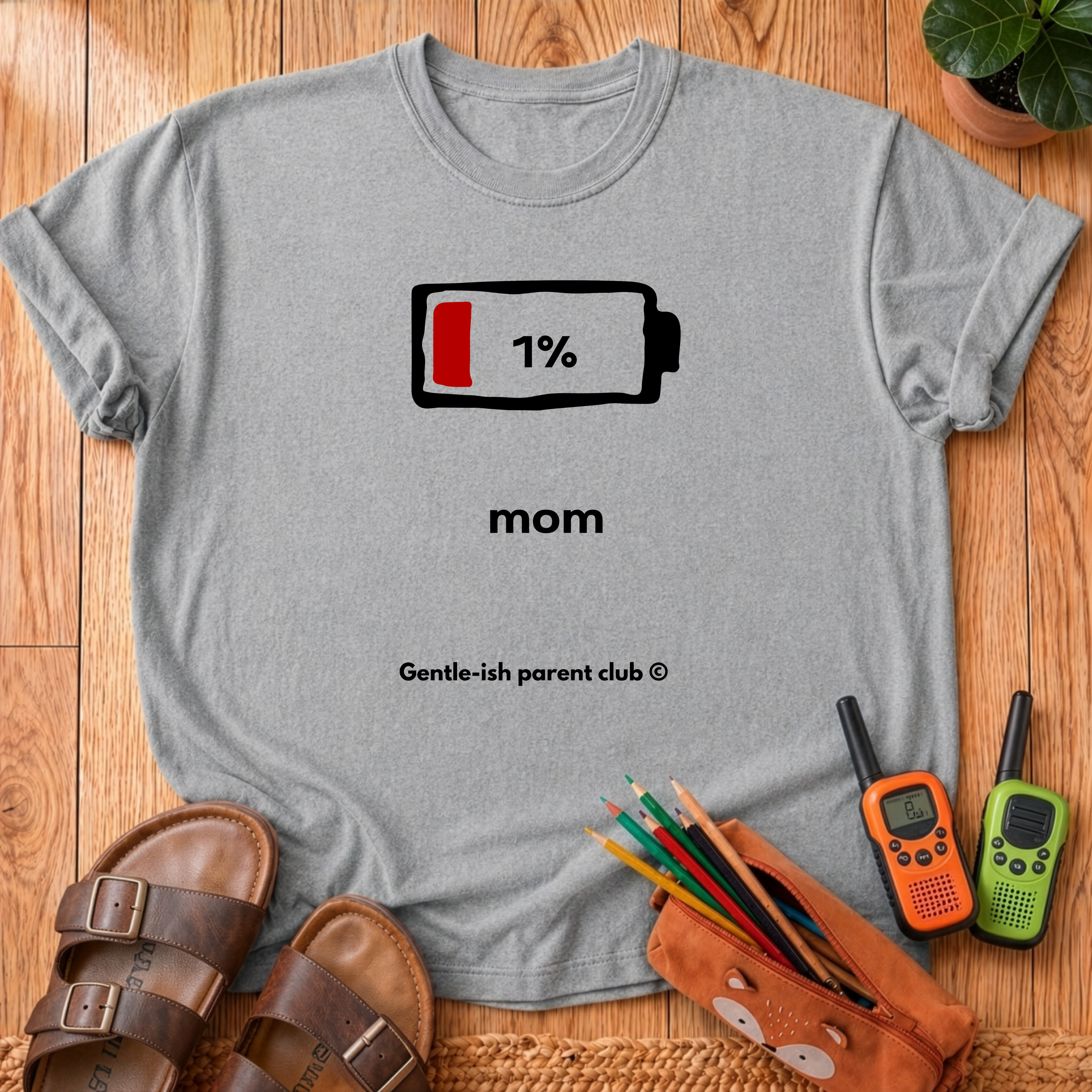 1% Battery Mom T-Shirt