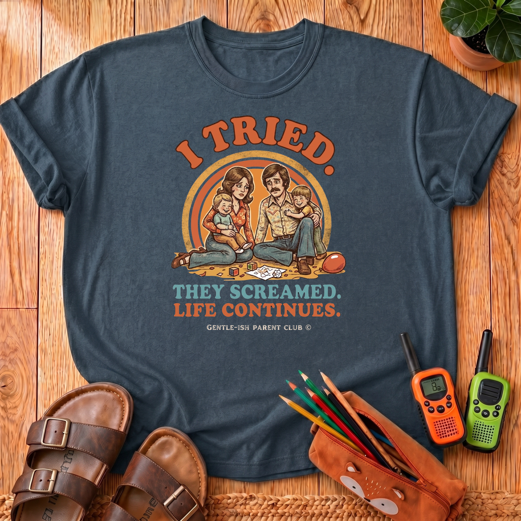 I Tried T-Shirt