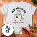 Deep Breath Life Back Print T-Shirt