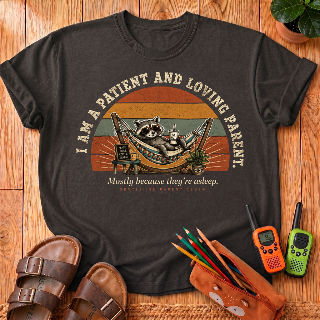 Patient and Loving Parent T‑Shirt