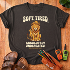 Soft. Tired. T-Shirt