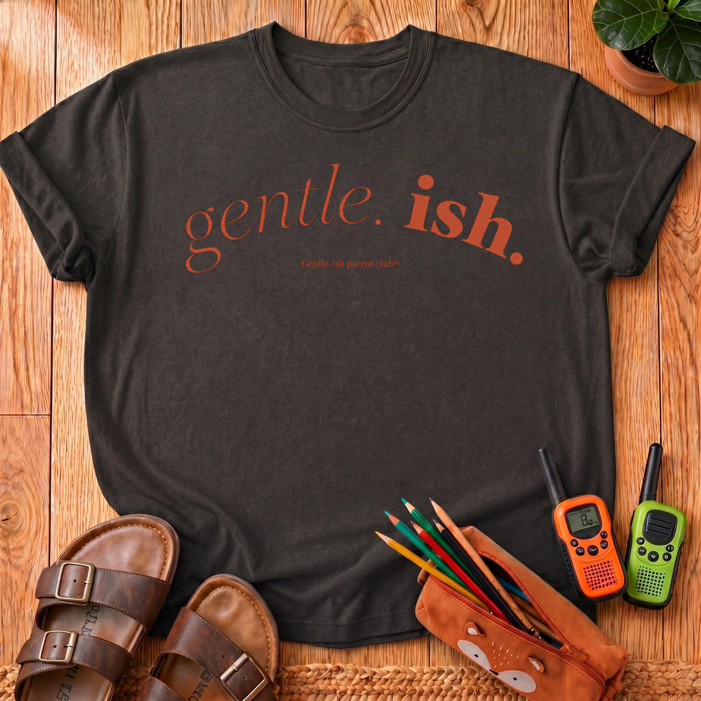 Gentle.ish T- Shirt