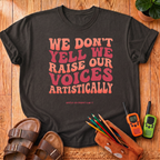 Raise Our Voices T-Shirt