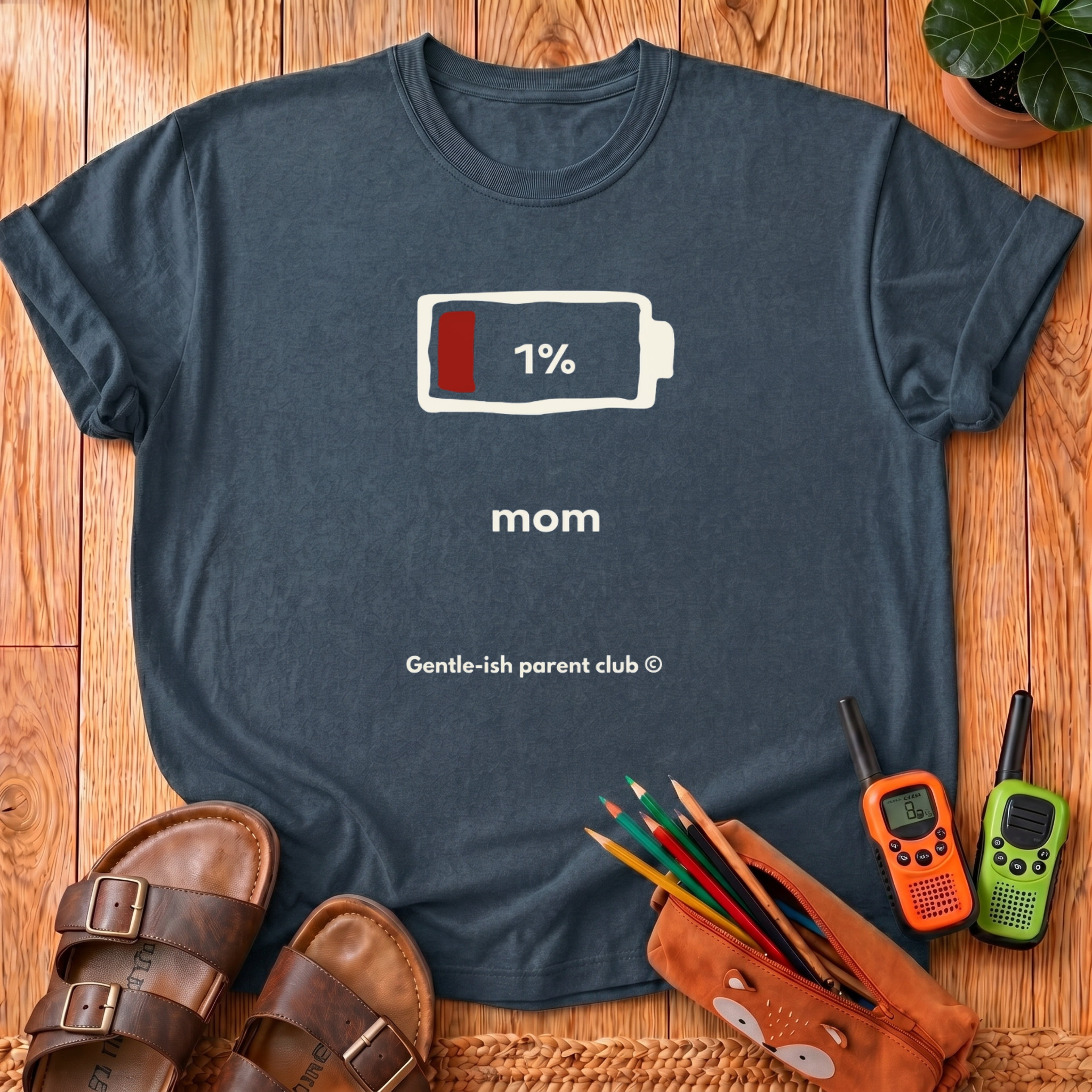 1% Battery Mom T-Shirt