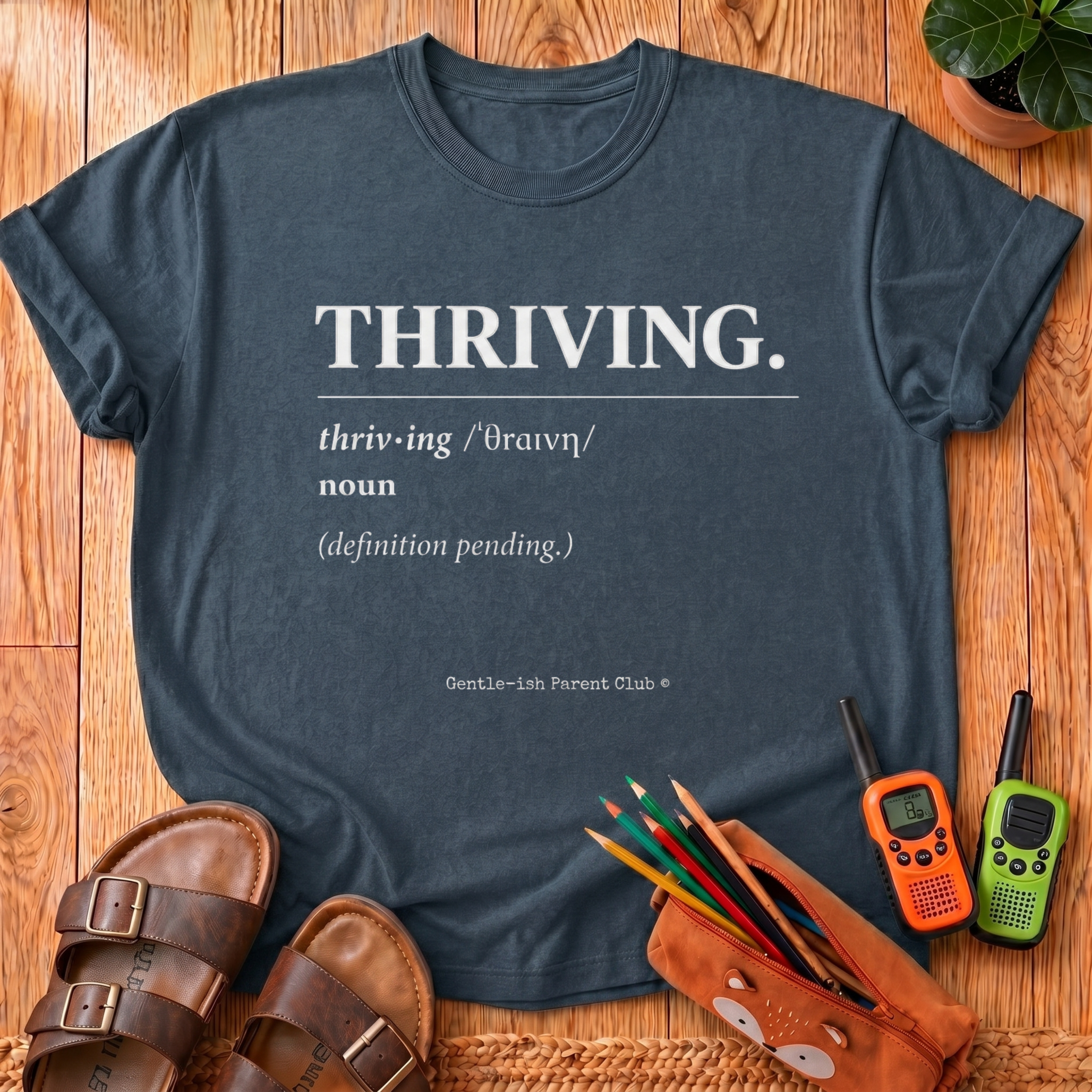Thriving Definition T-Shirt