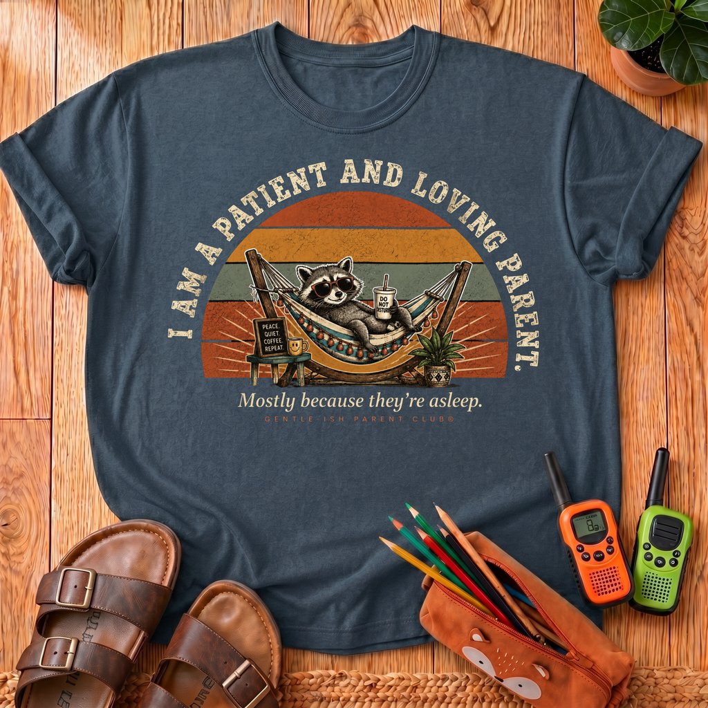 Patient and Loving Parent T‑Shirt