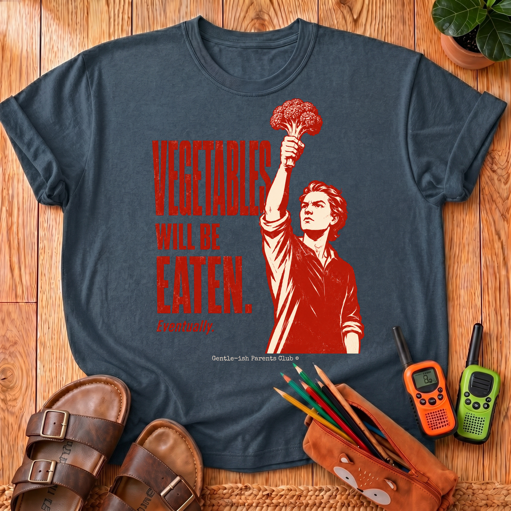Vegetables Will Be Eaten T-Shirt