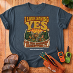 I Love Saying Yes T-Shirt