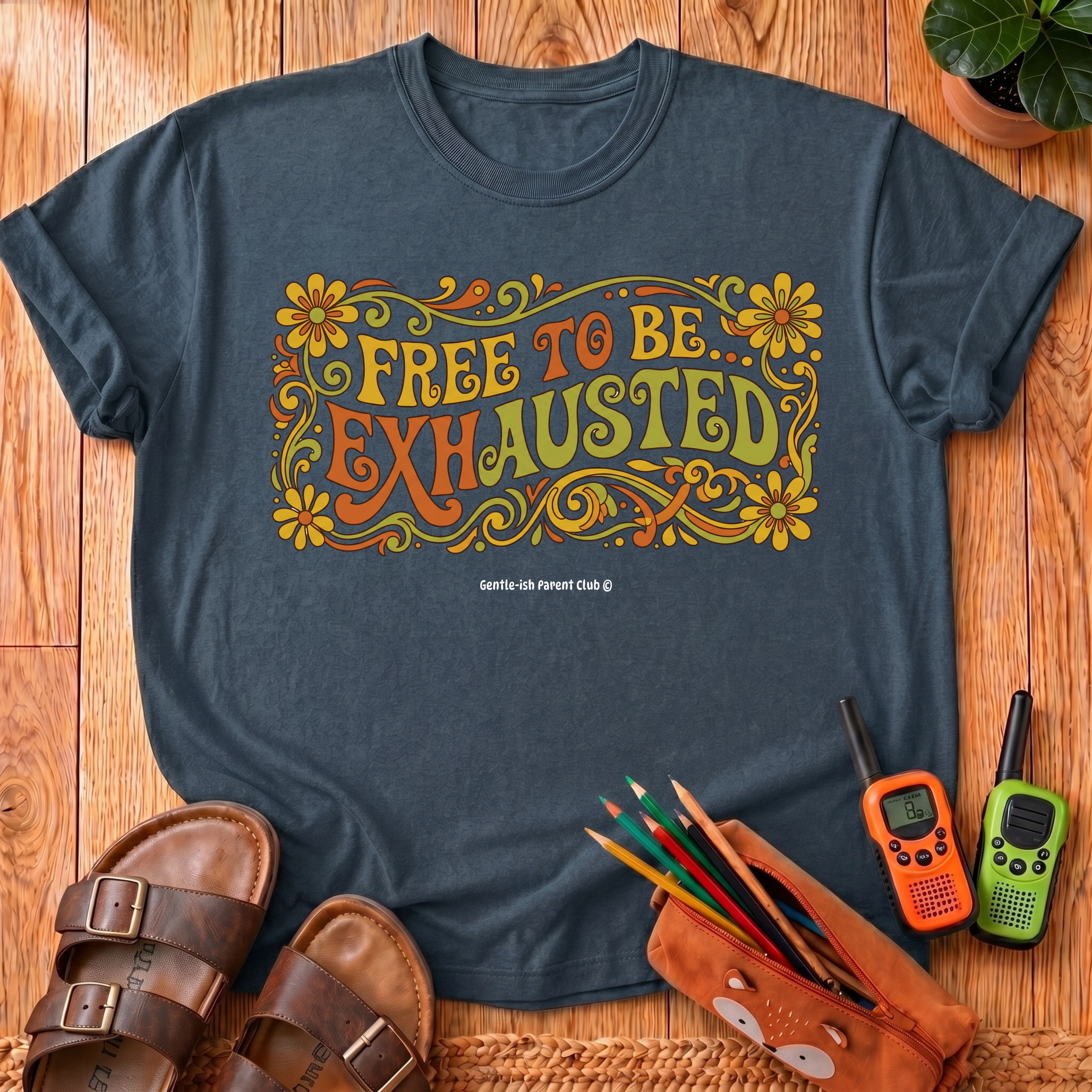 Free to Be Exhausted T-Shirt